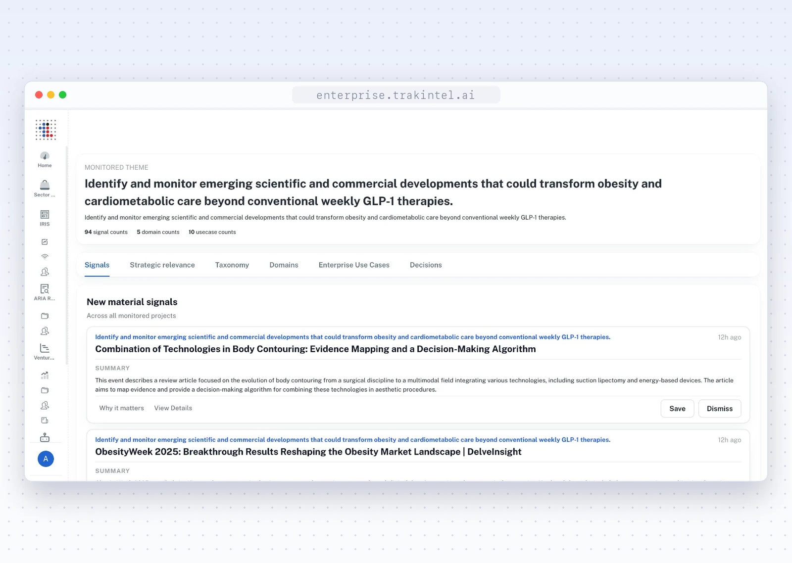 An IRIS monitoring project in the product: the monitored theme on obesity and cardiometabolic care with its signal, domain and use-case counts, tabs for Signals, Strategic relevance, Taxonomy, Domains, Enterprise Use Cases and Decisions, and the new material signals feed, each signal with its summary and an option to see why it matters.